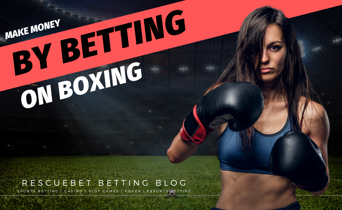 Make Money By Betting On Boxing Blog Featured Image