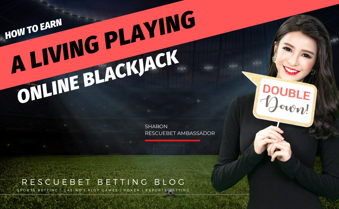 Earn A Living Playing Online Blackjack Blog Featured Image