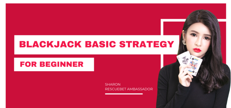 Blackjack Basic Strategy For Beginner Blog Featured Image