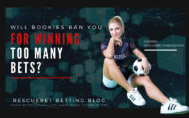 Will Bookies Ban You For Winning Too Many Bets Blog featured image