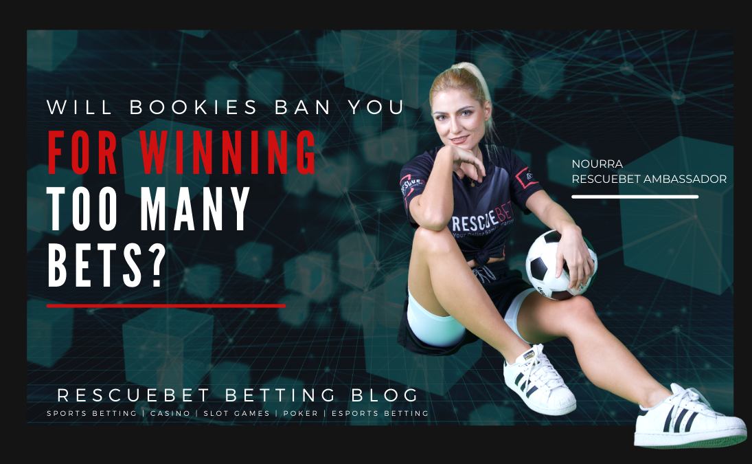 Will Bookies Ban You For Winning Too Many Bets Blog featured image