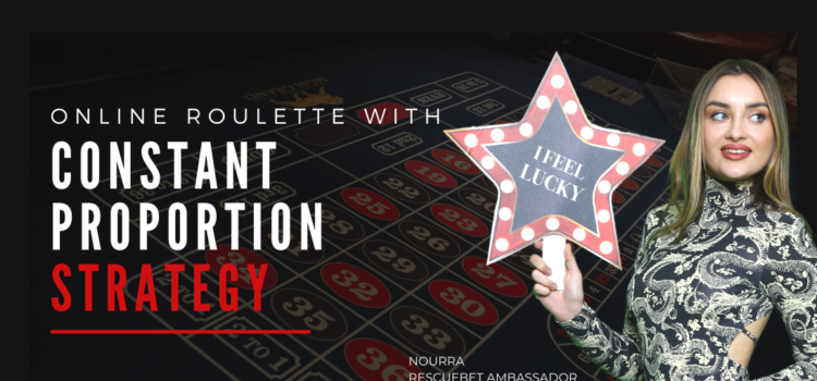 Constant Proportion Strategy In Online Roulette blog featured image