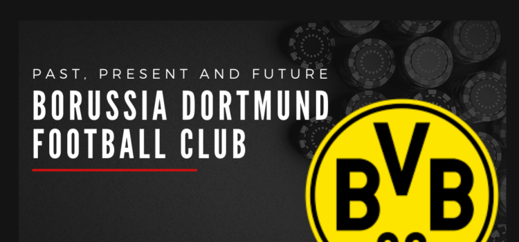 Borussia Dortmund Football Club Blog Featured Image