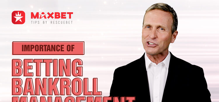 Importance Of Betting Bankroll Management Blog Featured Image