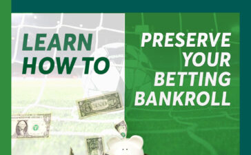 Learn How To Preserve Your Betting Bankroll