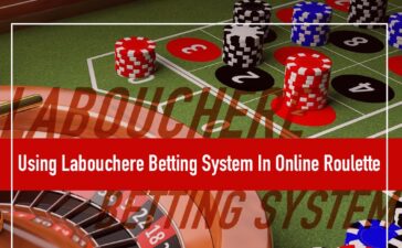 Using Labouchere Betting System In Online Roulette