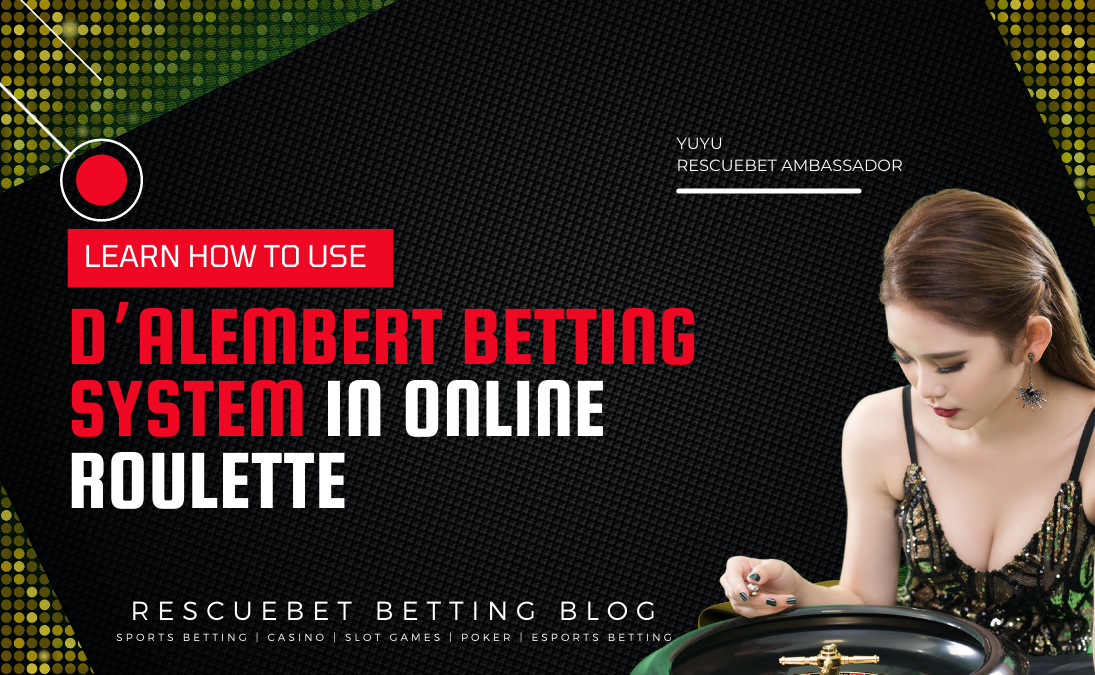 D’Alembert Betting System In Online Roulette Blog Featured Image