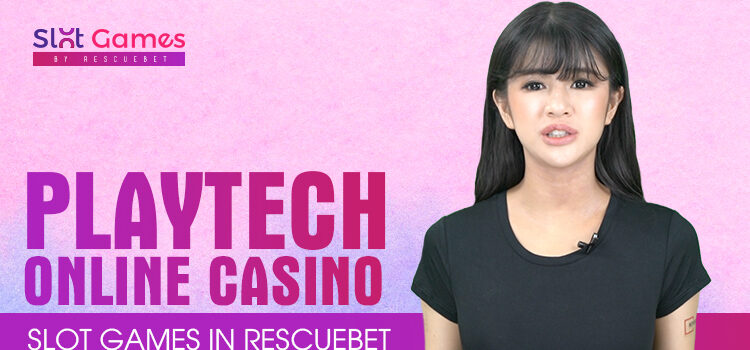 Playtech Online Casino Slot Games In Rescuebet Blog Featured Image