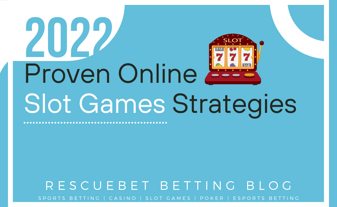2022 Proven Online Slot Games Strategies blog featured image