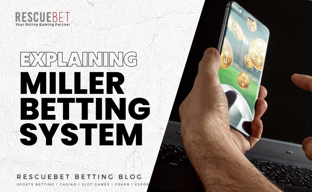 Explaining Miller Betting System Blog Featured Image