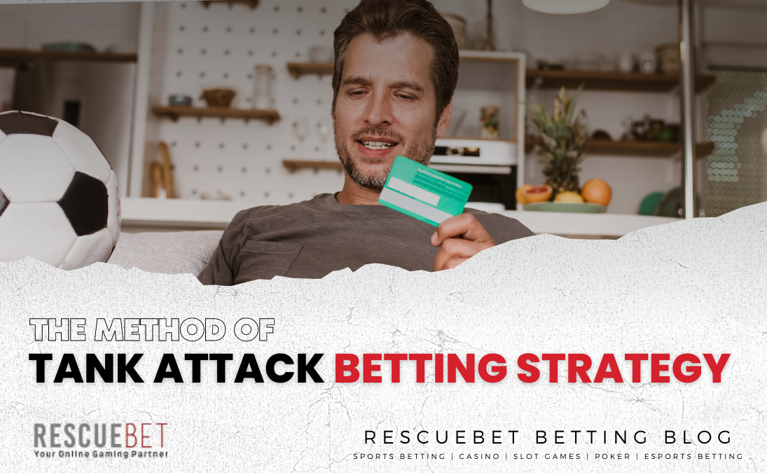The Method of Tank Attack Betting Strategy Blog Featured Image