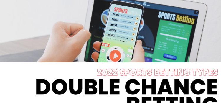 Double Chance Bet Blog FEatured Image