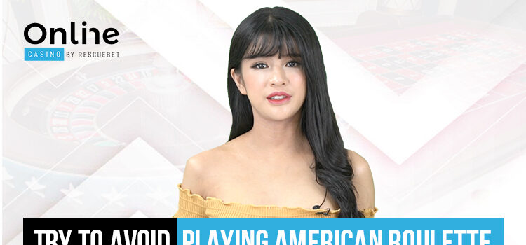 Try To Avoid Playing American Roulette Blog Featured Image