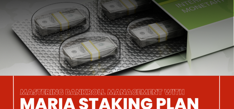 Mastering Bankroll Management With Maria Staking Plan Blog Featured Image