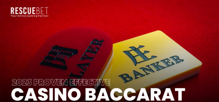 2023 Tested And Effective Casino Baccarat Strategies Blog Featured Image