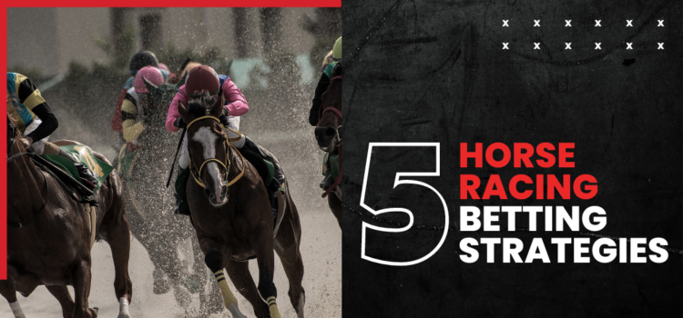 Horse Racing Betting Strategies Blog Featured Image